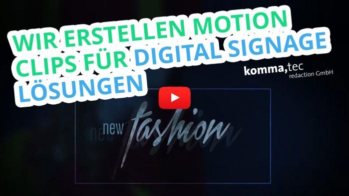 Motion Clips für Digital Signage Lösungen